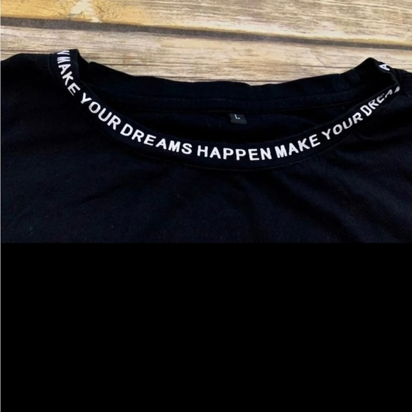 “MAKE YOUR DREAMS HAPPEN”’TEE - Picture 3 of 4